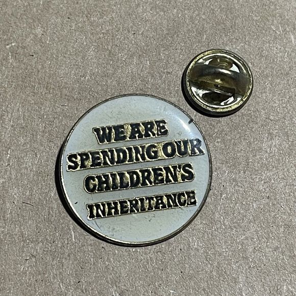 Vintage We Are Spending Our Kids Inheritance Funny Humor Lapel Pin - Picture 1 of 5